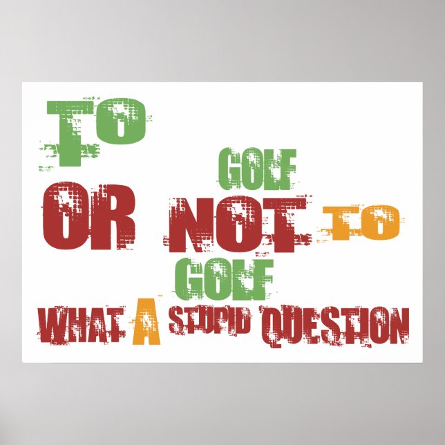 To Golf Poster (Front)