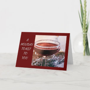 TO "GOOD FRIENDS" A HOLIDAY TOAST TO YOU CARD