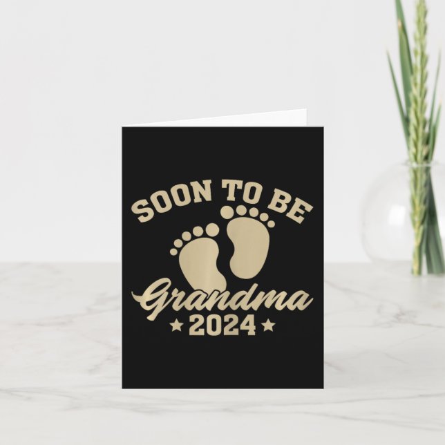 To Grandma 2024 Mothers Day Soon To Be Grandma  Card (Front)
