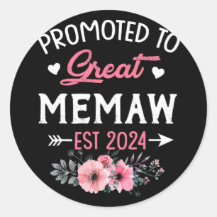 To Great Memaw Est 2024 Flower Classic Round Sticker