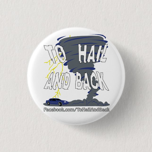 To Hail And Back Button (Front)
