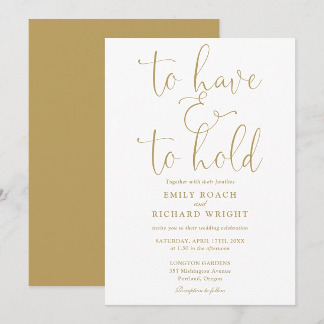 To Have And To Hold Script Chic Gold Wedding Invitation (Front/Back)
