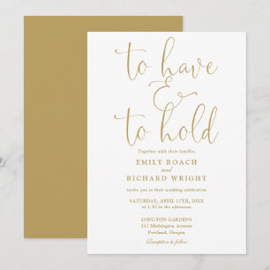 To Have And To Hold Script Chic Gold Wedding Invitation