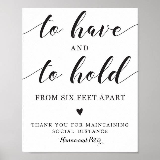 To have and to hold social distance sign (Front)