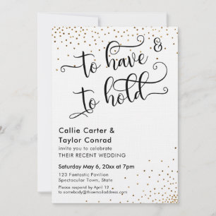 To Have and To Hold Typography, Faux Gold Confetti Invitation