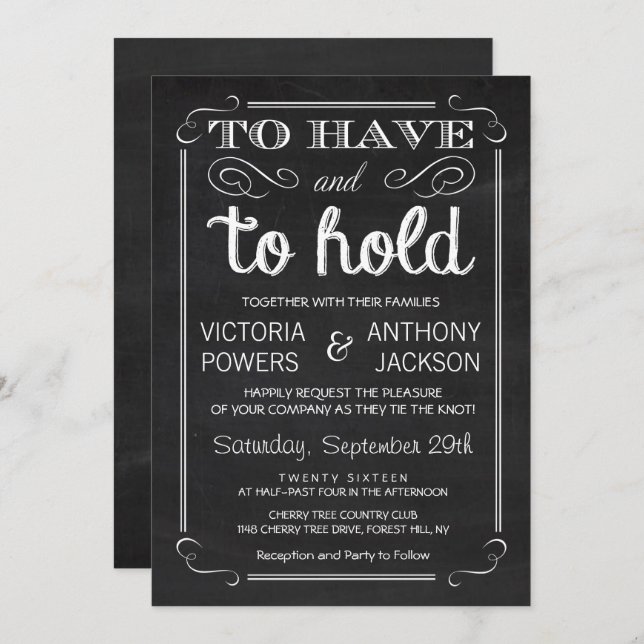 To Have & To Hold | Chalkboard Typography Wedding Invitation (Front/Back)