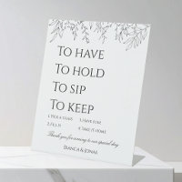 To Have To Hold Keep This Glass Wedding Sign