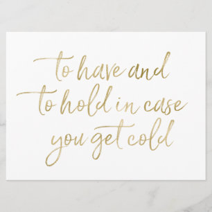 To Have & to hold Wedding Blankets Foil Gold Sign Invitation