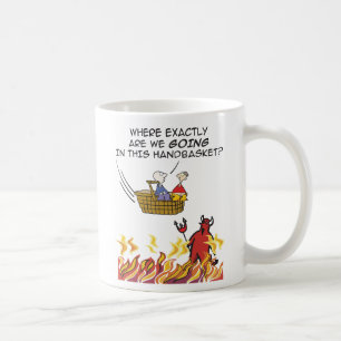 To Hell in a Handbasket Mug