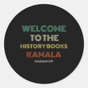 To History Retro Madam Vp Harris Inauguration 2021 Classic Round Sticker