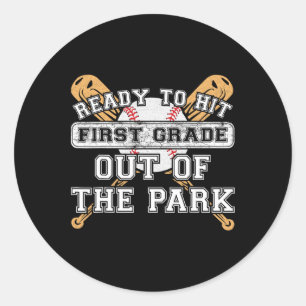 To Hit First Grade Out Of The Park - Back To Schoo Classic Round Sticker