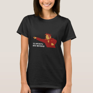 To infinity and bey T-Shirt