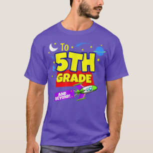 To Infinity And Beyond Back To School Fifth Grade  T-Shirt