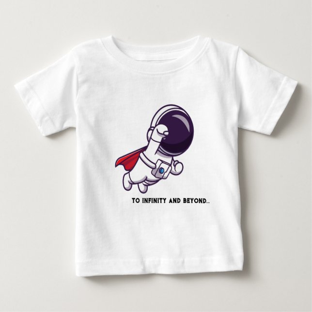 To Infinity And Beyond - TShirt (Front)