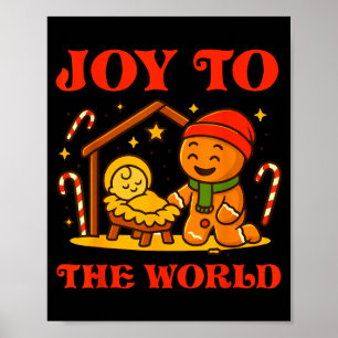 To Joy World Gingerbread Christmas Christian Poster