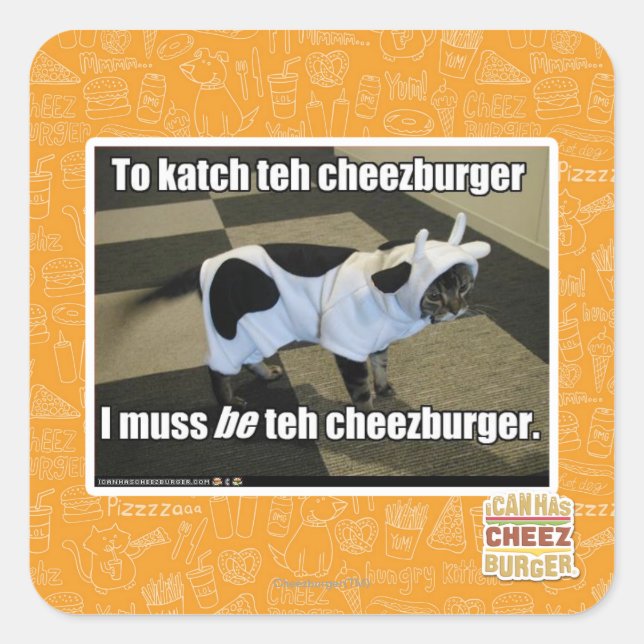 To katch teh cheezburger square sticker (Front)