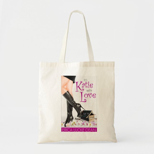 To Katie With Love Tote Bag (Front)