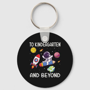 To Kindergarten And Beyond Astronaut Back To Schoo Key Ring