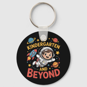 To Kindergarten And Beyond Astronaut Funny Back To Key Ring