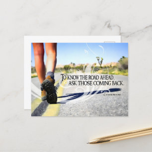 "To know the road ahead" Inspirational Quote Postcard