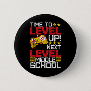 To Level Up Middle School Video Gamer Graduation  6 Cm Round Badge