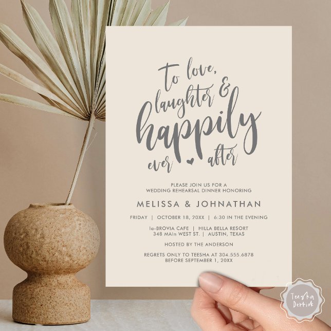 To Love Laughter and Happily Ever After Invitation (To Love Laughter and Happily Ever After, Wedding Rehearsal Dinner Invitation Card, PDF, Cream Grey)