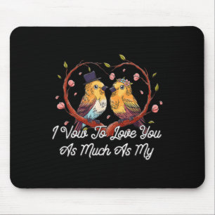 To Love You As Much As My Cats Wedding Cat Lover Mouse Pad
