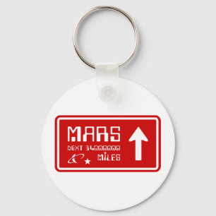 To Mars Highway Sign Key Ring
