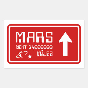 To Mars Highway Sign Rectangular Sticker