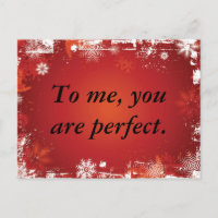 To me, you are perfect.