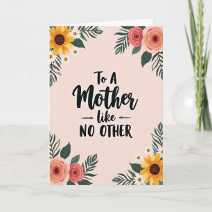 To Mother Like No Other Card