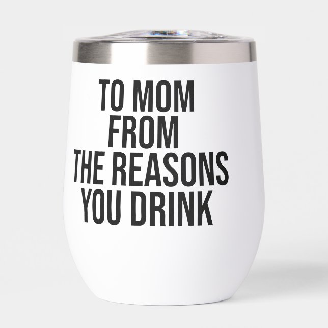 To mum from the reasons you drink (Front)