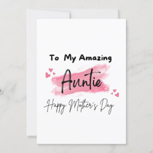 To My Amazing Auntie Happy Mothers Day Card