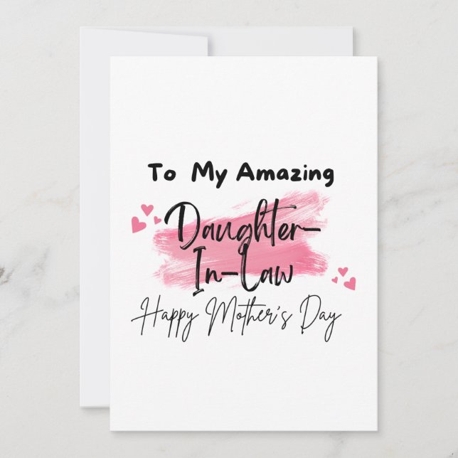 To My Amazing Daughter-In-Law Happy Mothers Day Card (Front)