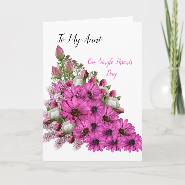 To My Aunt on Single Parent's Day. Card (Front)