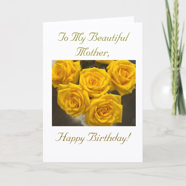 To My Beautiful Mother, Happy Birthday Card (Front)