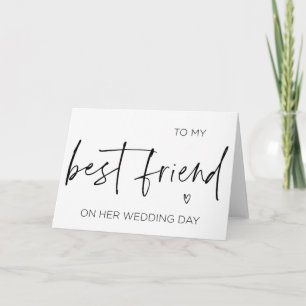 To My Best Friend On Her Wedding Gift For Bride Card