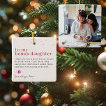 To My "Bonus" Step Daughter | Quote & Photo Gift  Ceramic Ornament<br><div class="desc">This simple and sweet ornament says "To My Bonus Daughter" in trendy, modern typefaces with a quote and a spot for names. Minimal one photo template of your favourite personal photo for a gift anyone would love. Perfect for Daughter's Day, her birthday or Christmas. Give her a gift she will...</div>