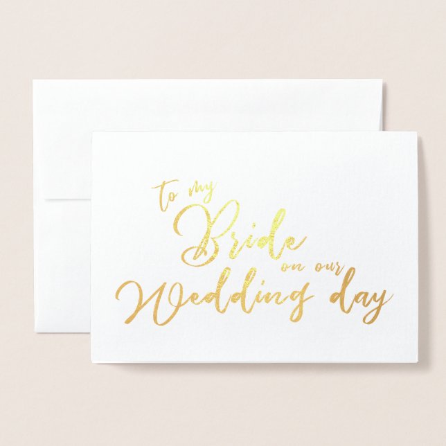 To my Bride on our Wedding Day chic Script Foil Card (Front With Envelope)