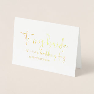 To My Bride on Our Wedding Day from Groom Foil Card