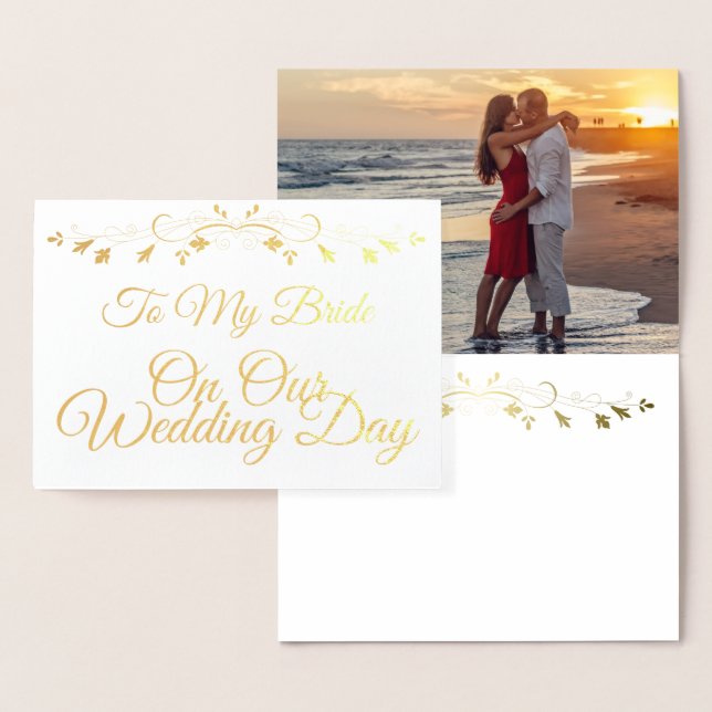 To my Bride on Our Wedding Day Gold Foil Card (Display)
