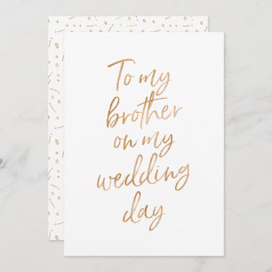 To my brother on my wedding day invitation