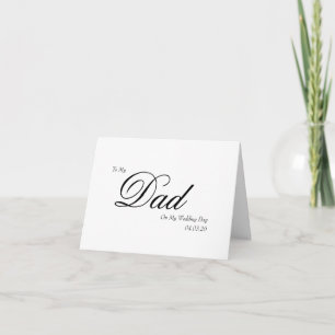 To My Dad On My Wedding Day Elegant Script Thank You Card
