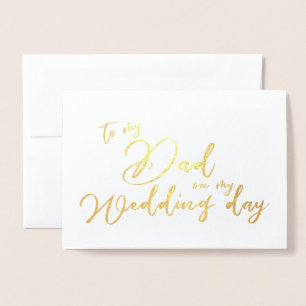 To my Dad on my Wedding Day Father Foil Card