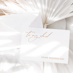 "To My Dad On My Wedding Day" Message Card