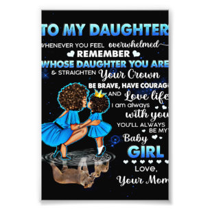 To My Daughter Birthday Gift, Cute Mum Baby Gift Photo Print