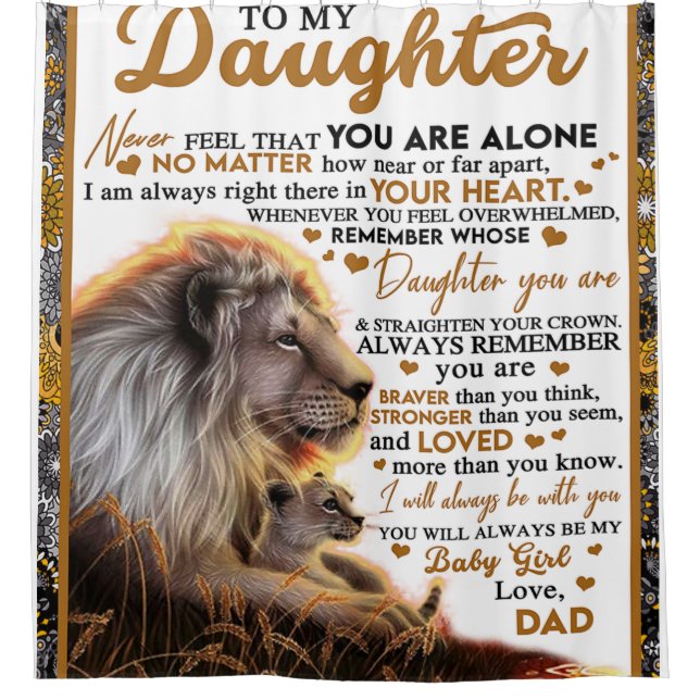 To My Daughter, Daughter Birthday Gift, Baby Girl Shower Curtain (Front)