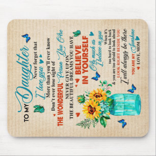 To My Daughter Gift,Butterfly Lover,Sunflower Gift Mouse Pad
