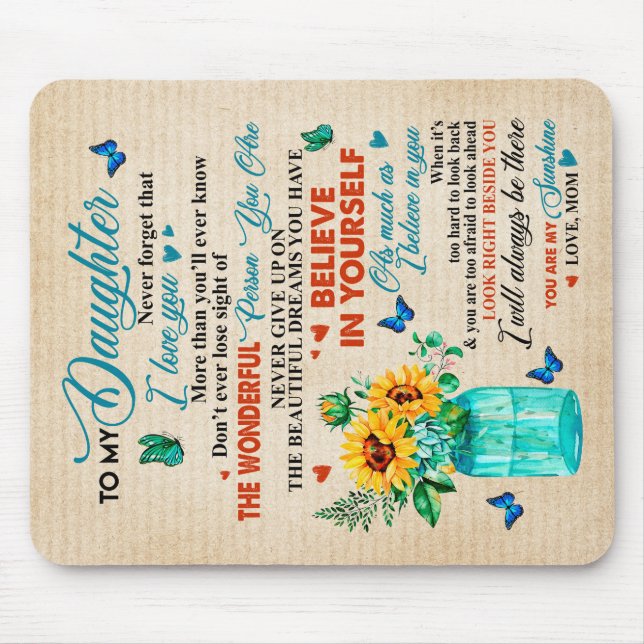 To My Daughter Gift,Butterfly Lover,Sunflower Gift Mouse Pad (Front)