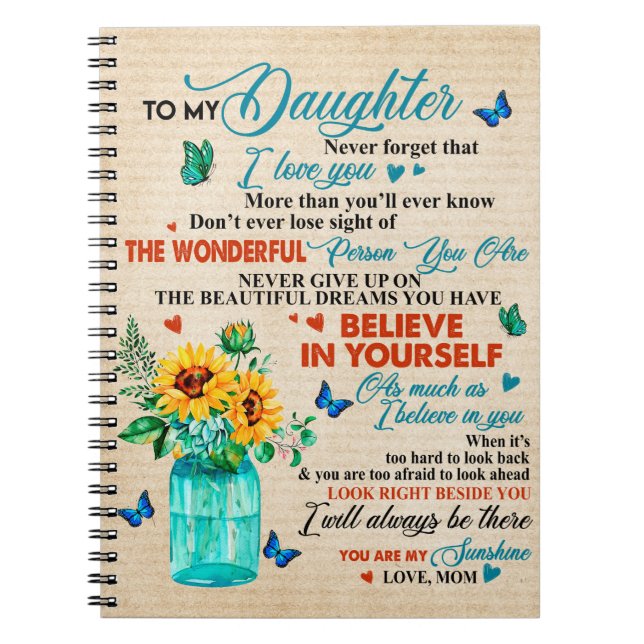 To My Daughter Gift,Butterfly Lover,Sunflower Gift Notebook (Front)